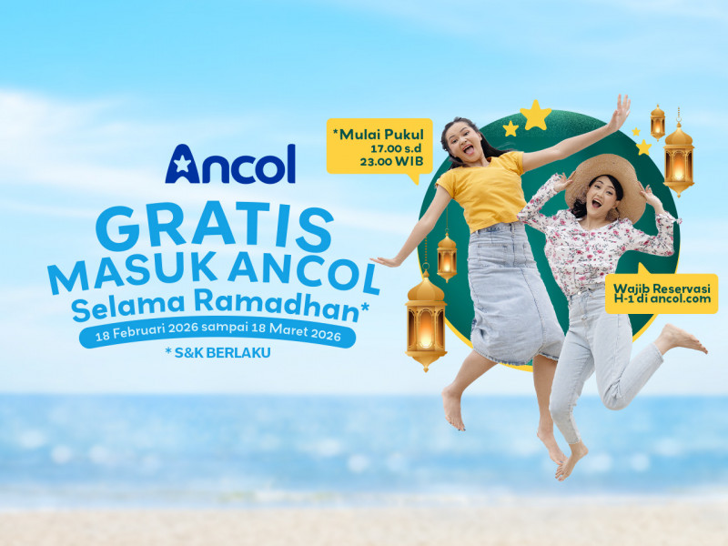 Ancol Hadirkan Program Ramadhan 1447 H, Gratis Masuk hingga Promo Rekreasi Hemat