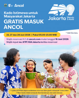 Sambut HUT Jakarta ke-499, Ancol Hadirkan Program Gratis Masuk untuk Warga DKI